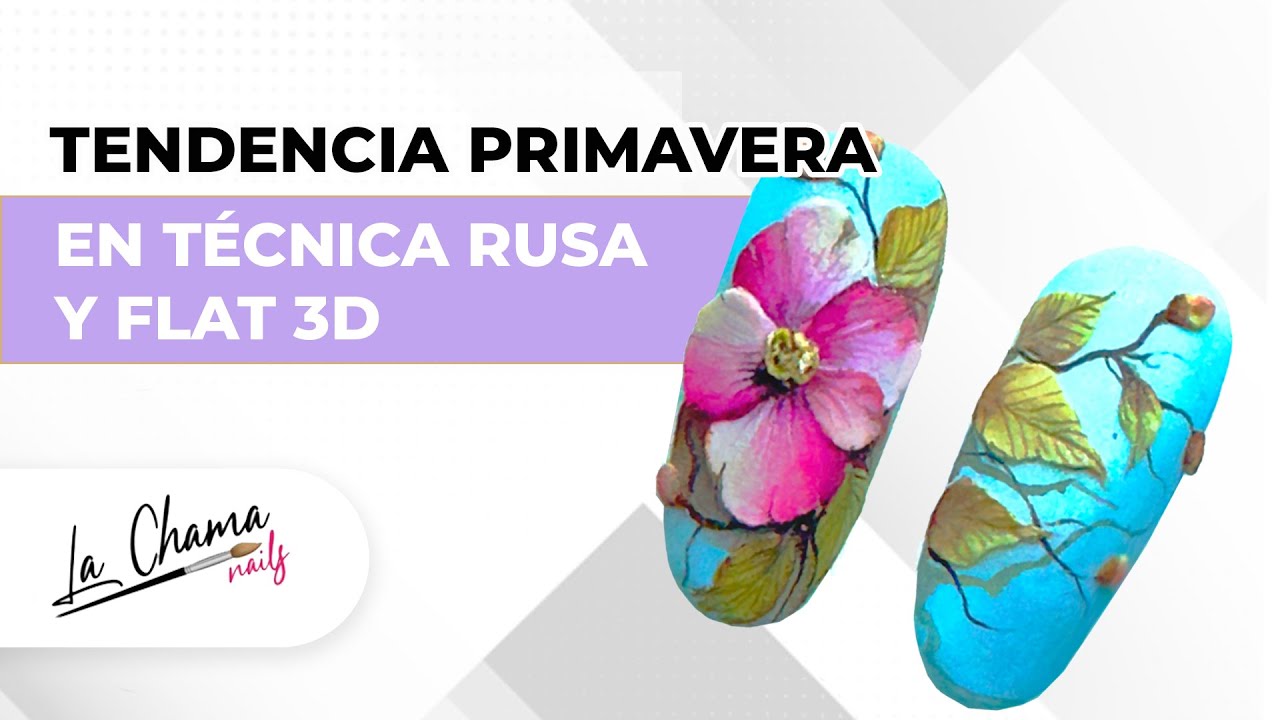 TENDENCIA PRIMAVERA: EN TÉCNICA RUSA/TÉCNICA SECA Y FLAT 3D | by La Chama Nails