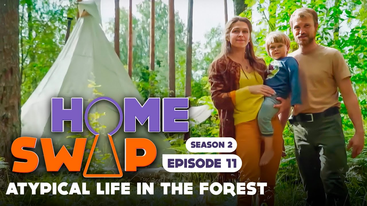 HOUSE SWAP | FROM VOLGOGRAD TO KARELIA | SEASON 2, EPISODE 11