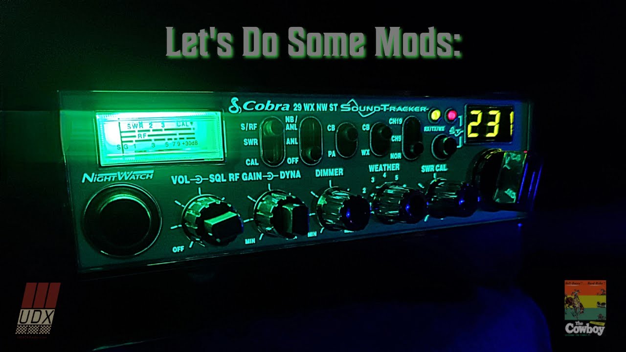 Let's Do Some Mods: Cobra29WXNWST