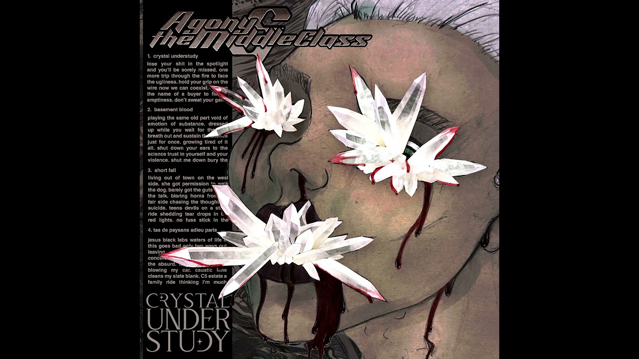 agony & the middle class - crystal understudy [FULL EP, 2025]