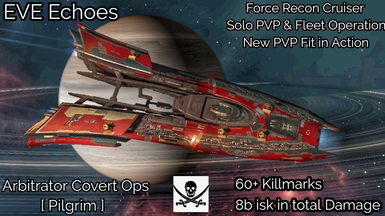 EVE Echoes Arbitrator Covert Ops - [Pilgrim] - Solo PVP & Fleet Operations - 60+ Killmarks
