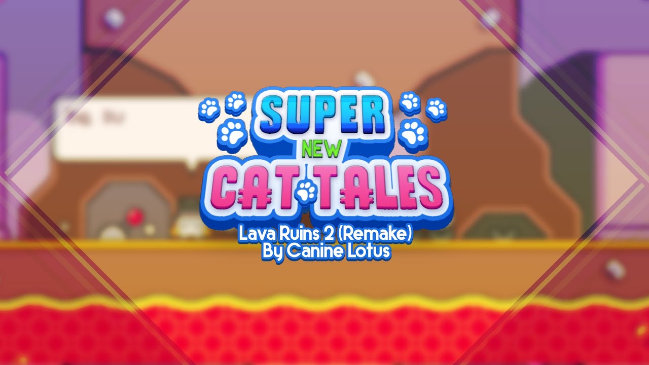 Super Cat Tales OST Remake - Lava Ruins 2
