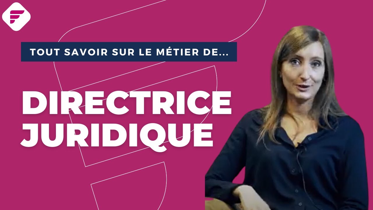 DIRECTRICE JURIDIQUE FRANCE  | Tout ce qu'il faut savoir - Fiche métier