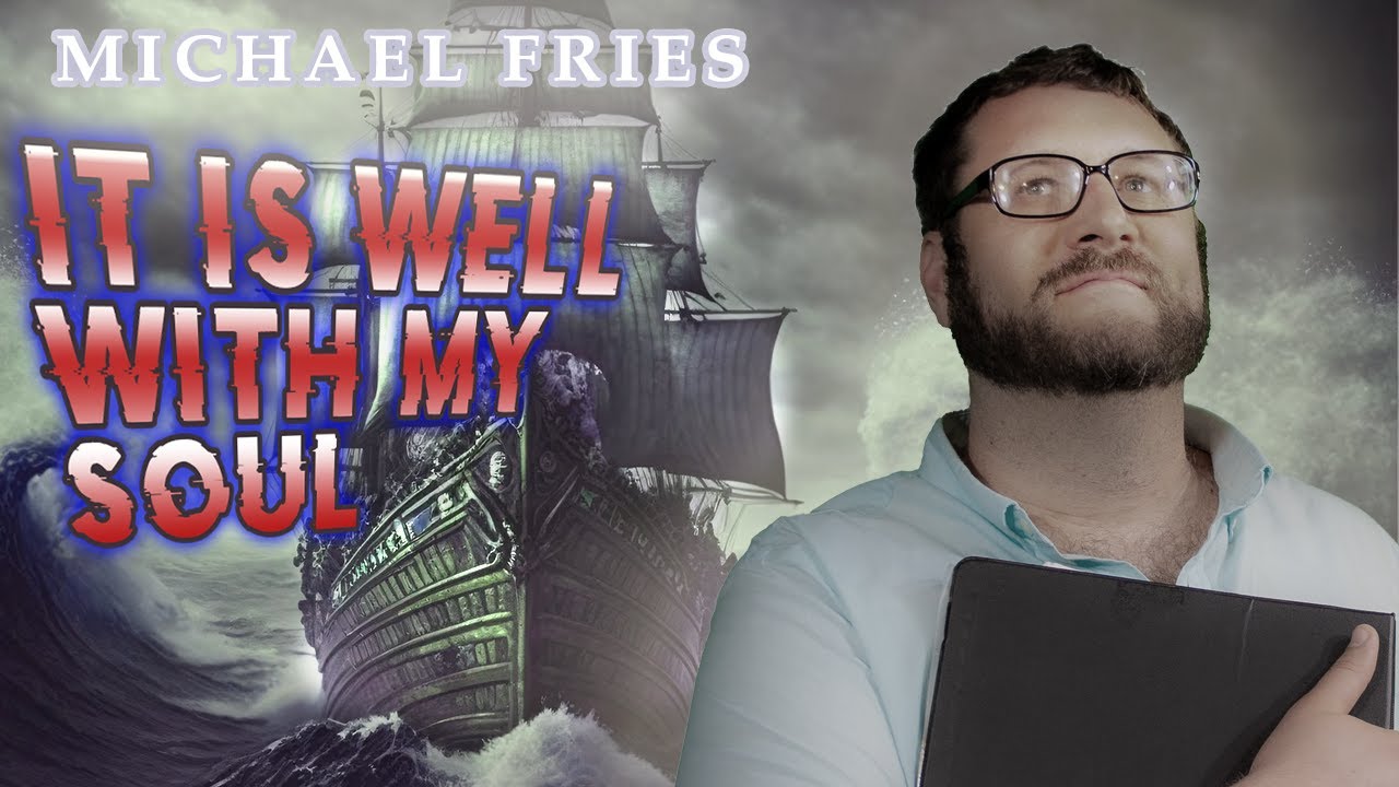 It is Well With my Soul - Michael Fries, Tenor