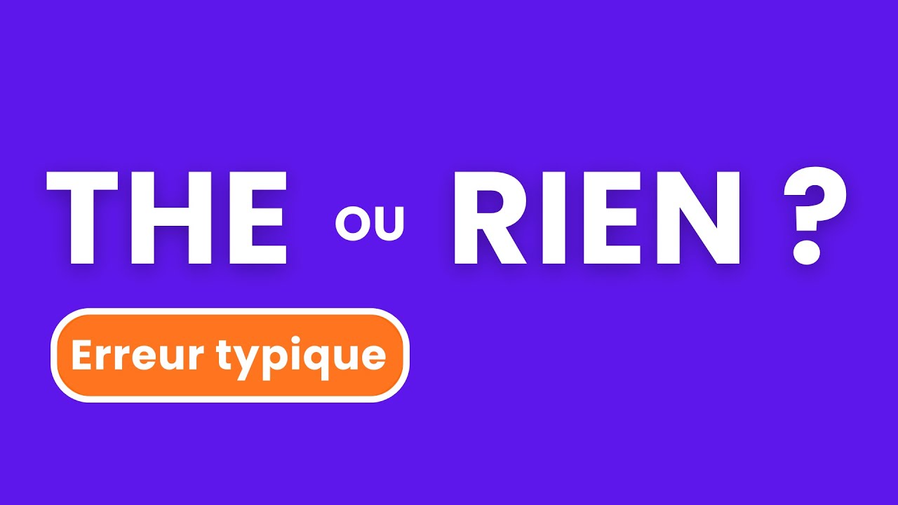 COURS D'ANGLAIS (grammaire) : L'article défini THE en anglais 🇬🇧