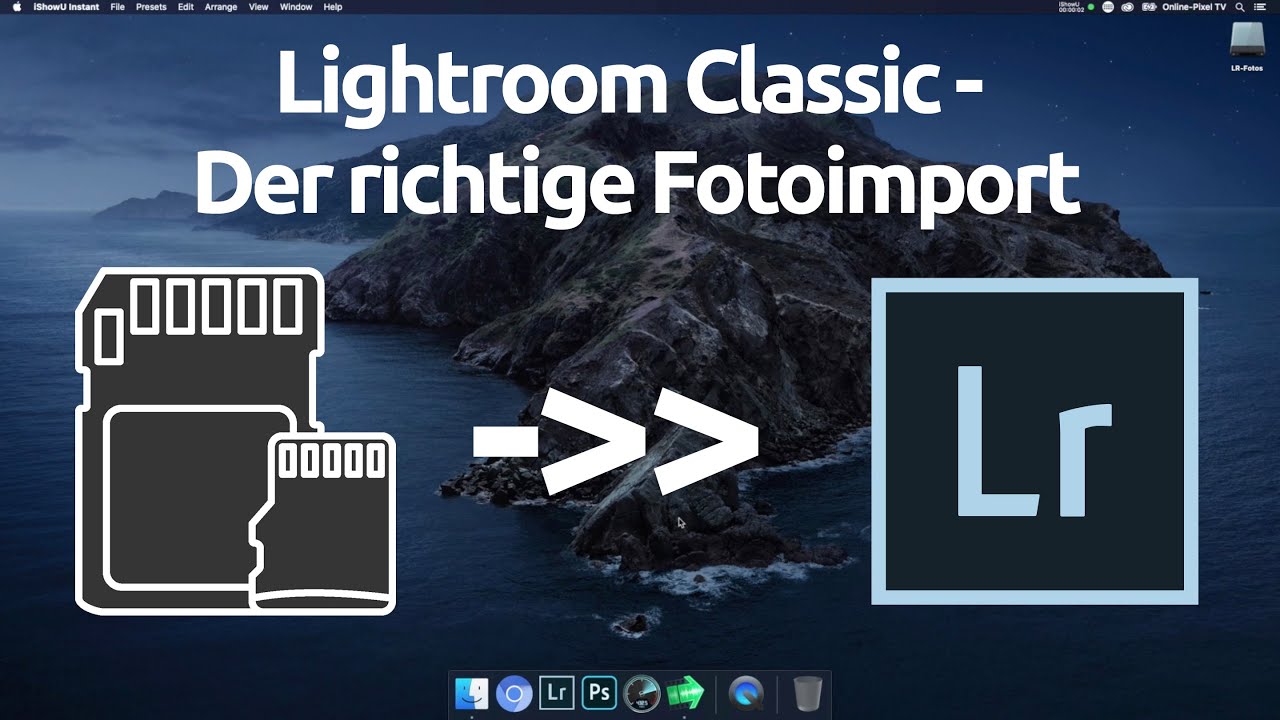 Der richtige Start mit Lightroom Classic - Teil 2 - Der Fotoimport