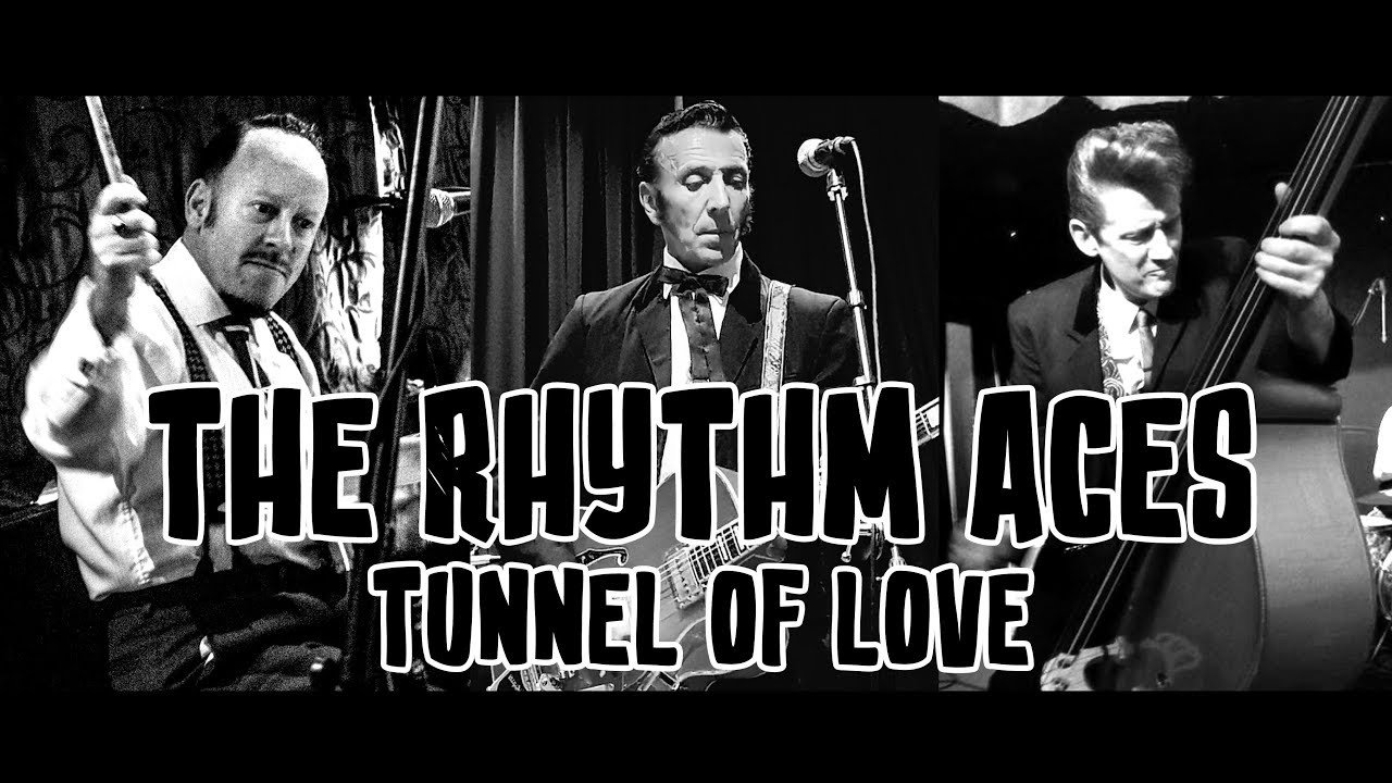 The Rhythm Aces - Tunnel Of Love (Music Video)