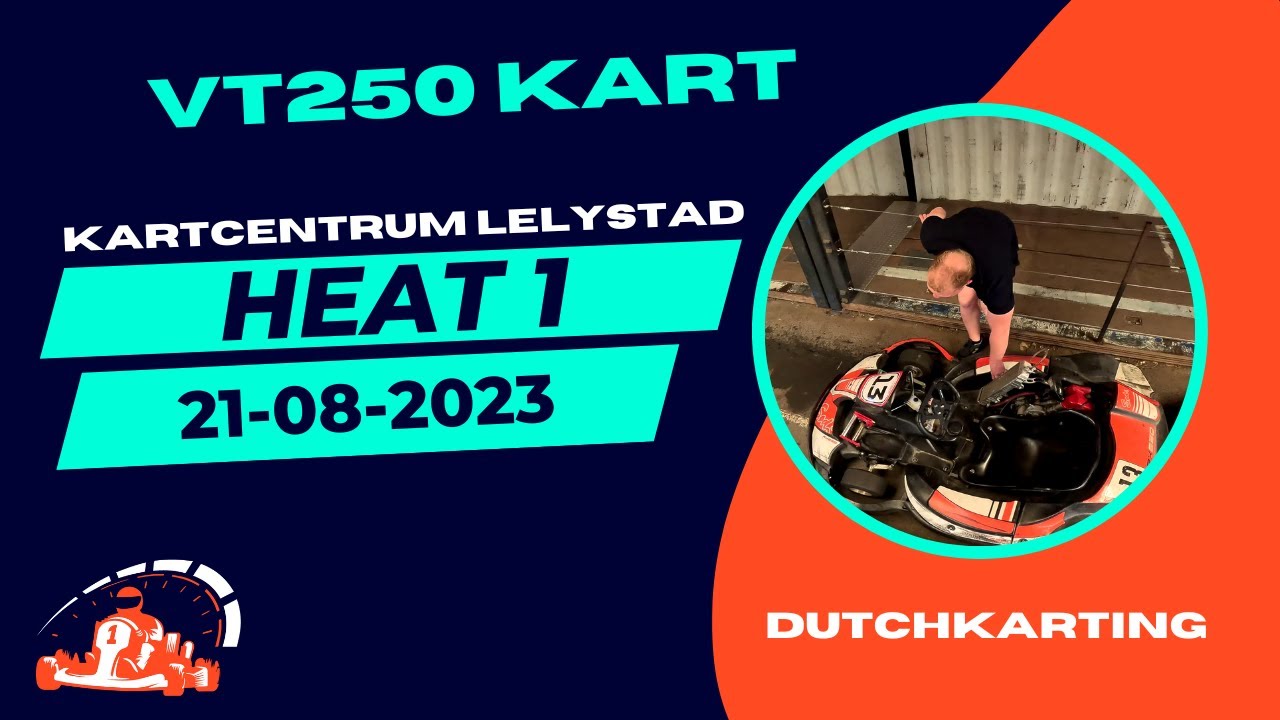 Rijden met de VT250 kart | Kartcentrum Lelystad | Heat 1