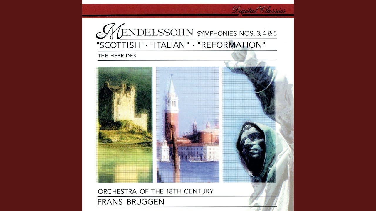 Mendelssohn: Symphony No. 3 In A Minor, Op. 56, MWV N 18 - 
