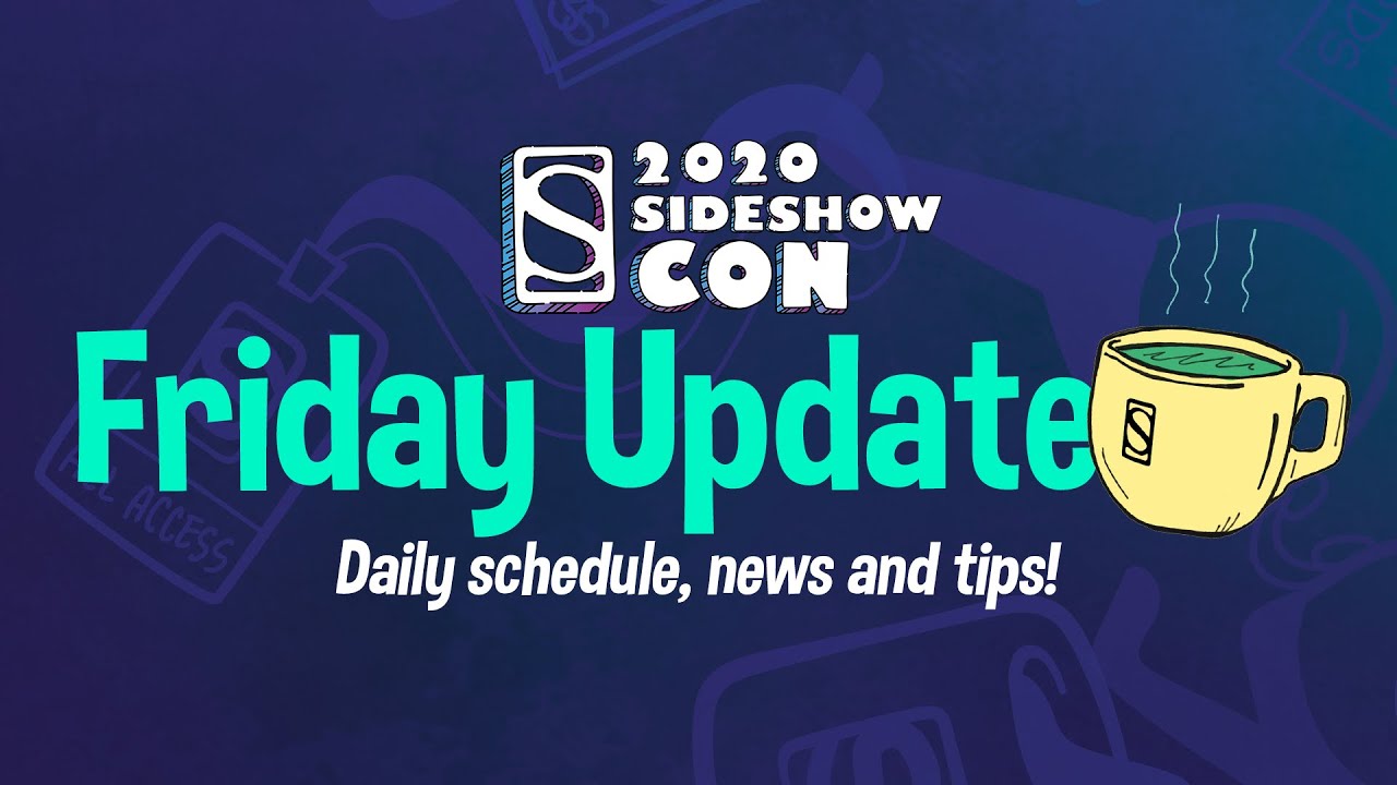 Sideshow Con Daily News: Day 5 | Sideshow Con 2020