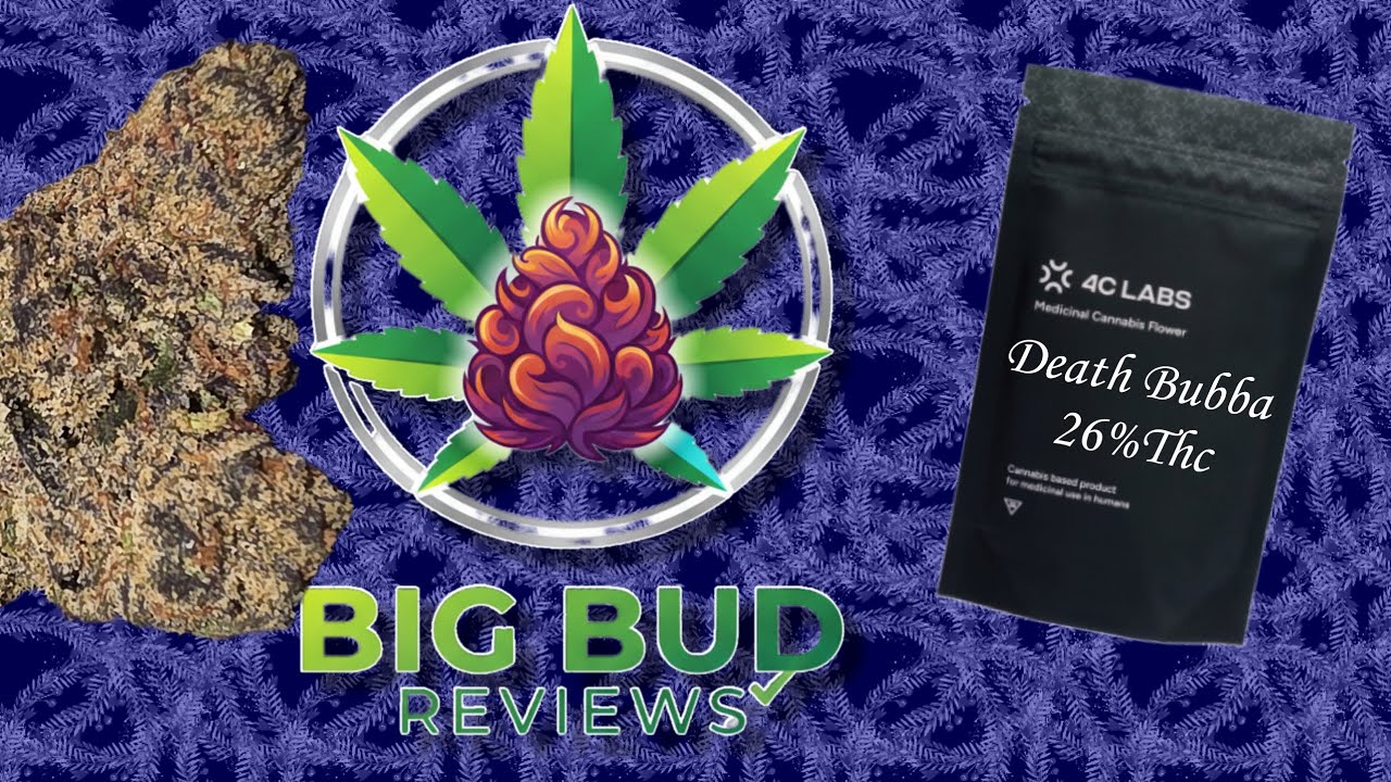 D.Bubba by 4C Labs T26 - Medical Cannabis Review 🪴