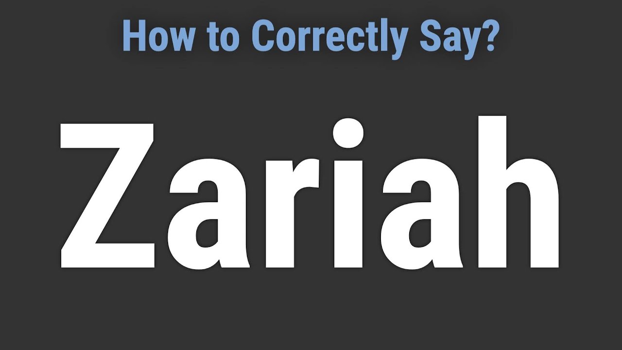 How to Pronounce Name Zariah (Correctly!)
