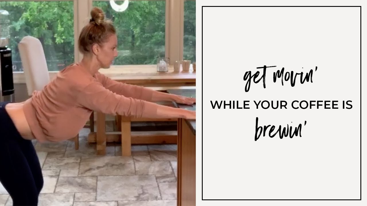 Exercises To Do While Your Coffee Brews