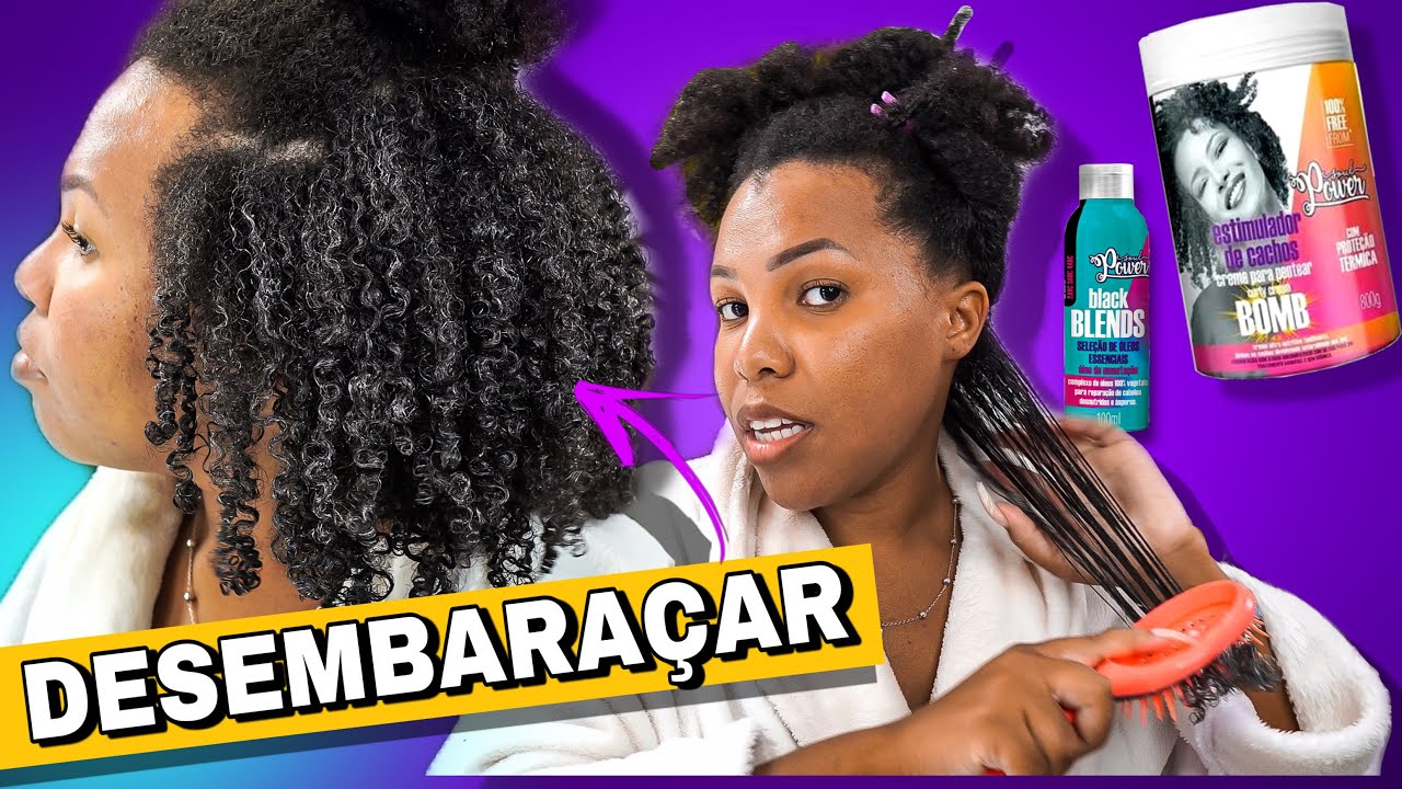 COMO DESEMBARAÇAR O CABELO CRESPO CORRETAMENTE  com SOUL POWER -  LUANY CRISTINA