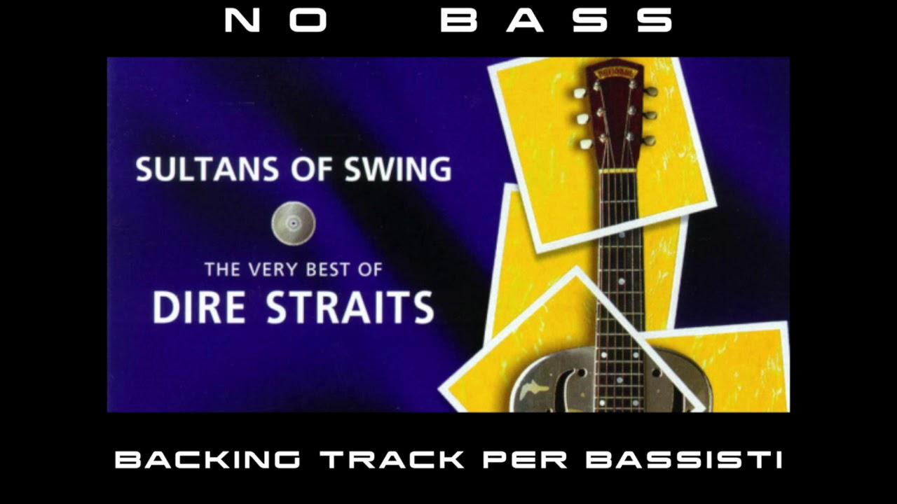 Sultan of Swing NO BASS Dire Straits backing track per bassisti SUONA TU IL BASSO