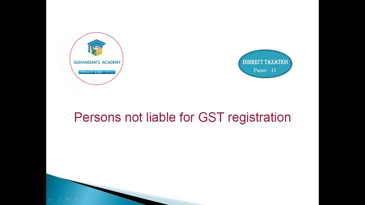 Persons not liable for GST registration (Tutorial in Tamil)