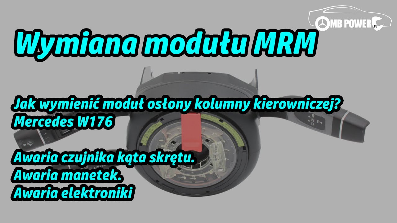 Mercedes wymiana modułu osłony kolumny kierowniczej - MRM - czujnika kąta skrętu, pająk w176 w447