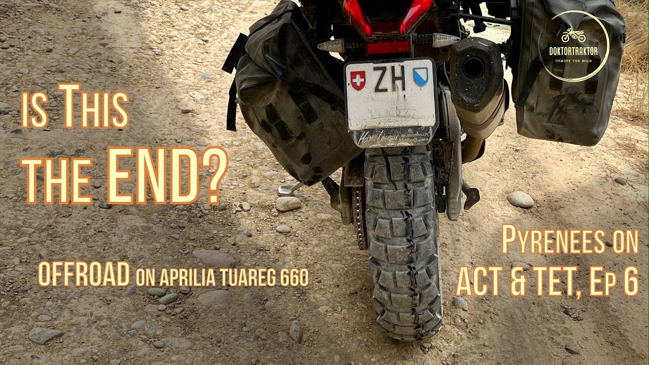 Ist Dies das ENDE? Pyrenäen 2022 auf ACT & TET, Ep 6, (D/engl./esp.)