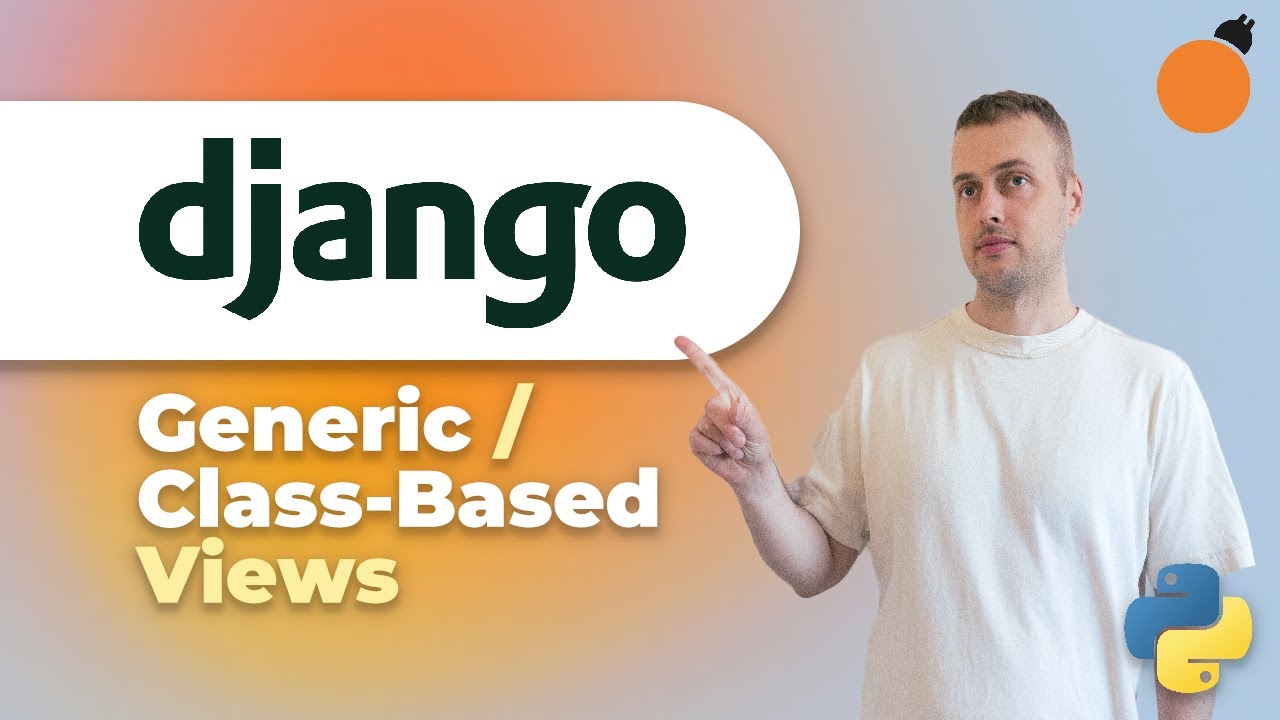 Django — универсальные и основанные на классах представления! (альтернатива функциям)