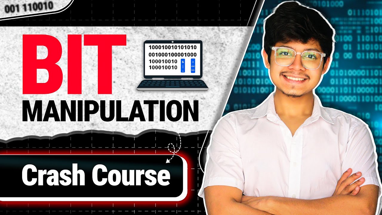 BIT MANIPULATION Crash Course 📈 | All Tricks & Pattern with Intuition for DSA & CP