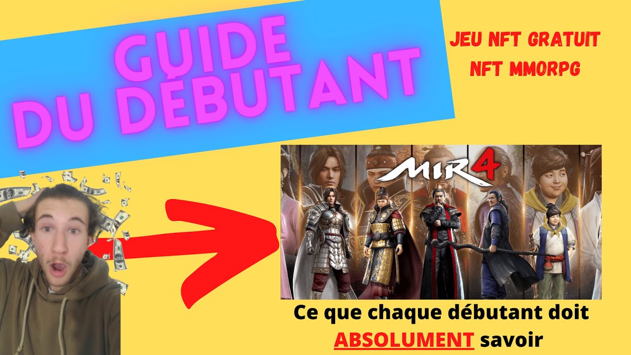 GUIDE DU DEBUTANT : MIR4