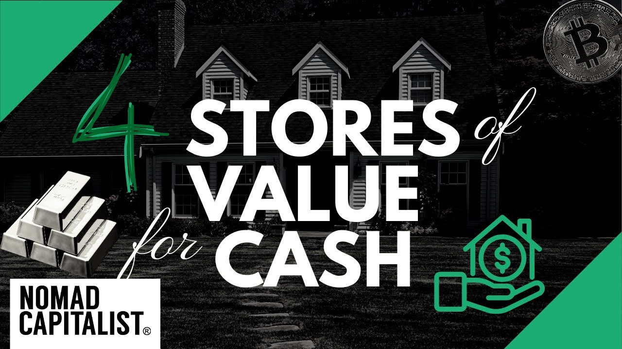 Four Alternative Stores of Value for Cash