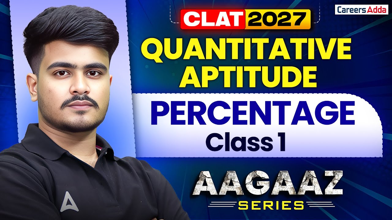 CLAT 2027 Quantitative Aptitude Percentage Class 1 | Quants Preparation For CLAT 2027 | AAGAZ Series