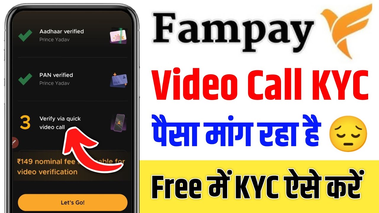 Fampay video kyc problem 99 rupees | Fampay video call kyc verification problem 149 rupees