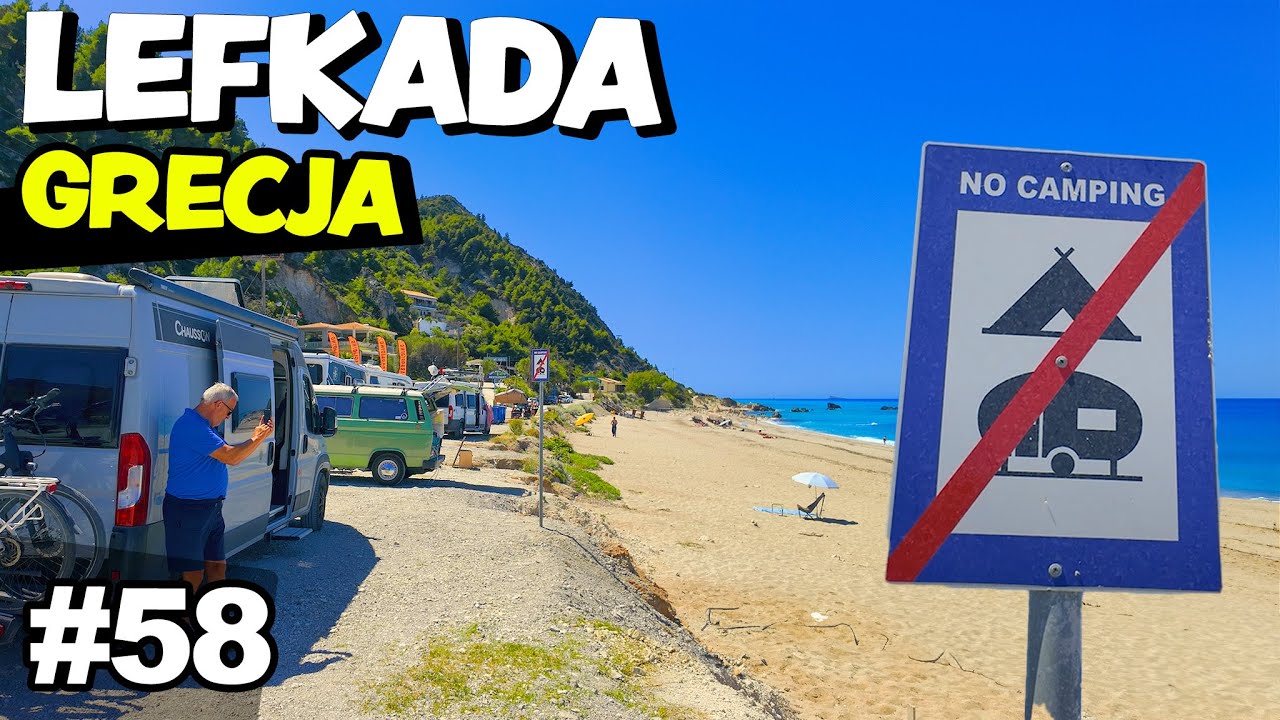 Lefkada pojawiły sie zakazy ❤️Grecja Kamperem na dziko  Vanlife