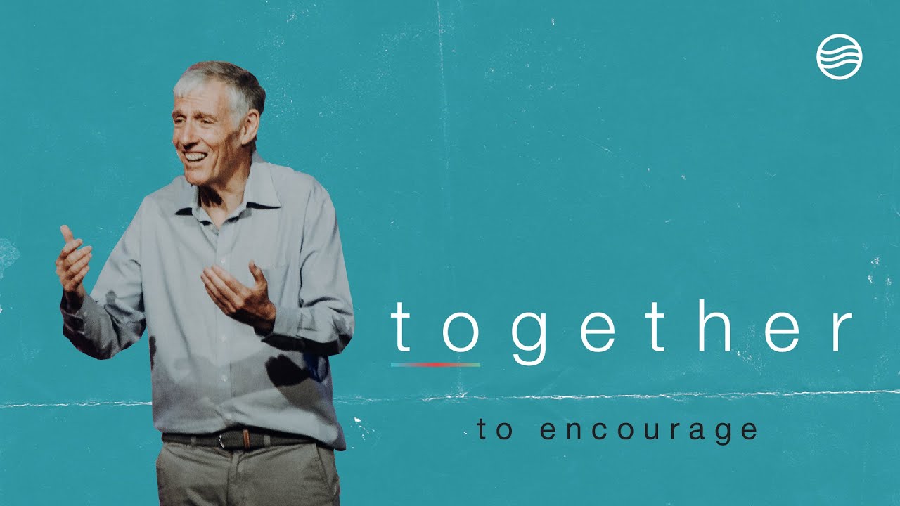 15 November 2020 | Trevor Hudson | Together – to encourage
