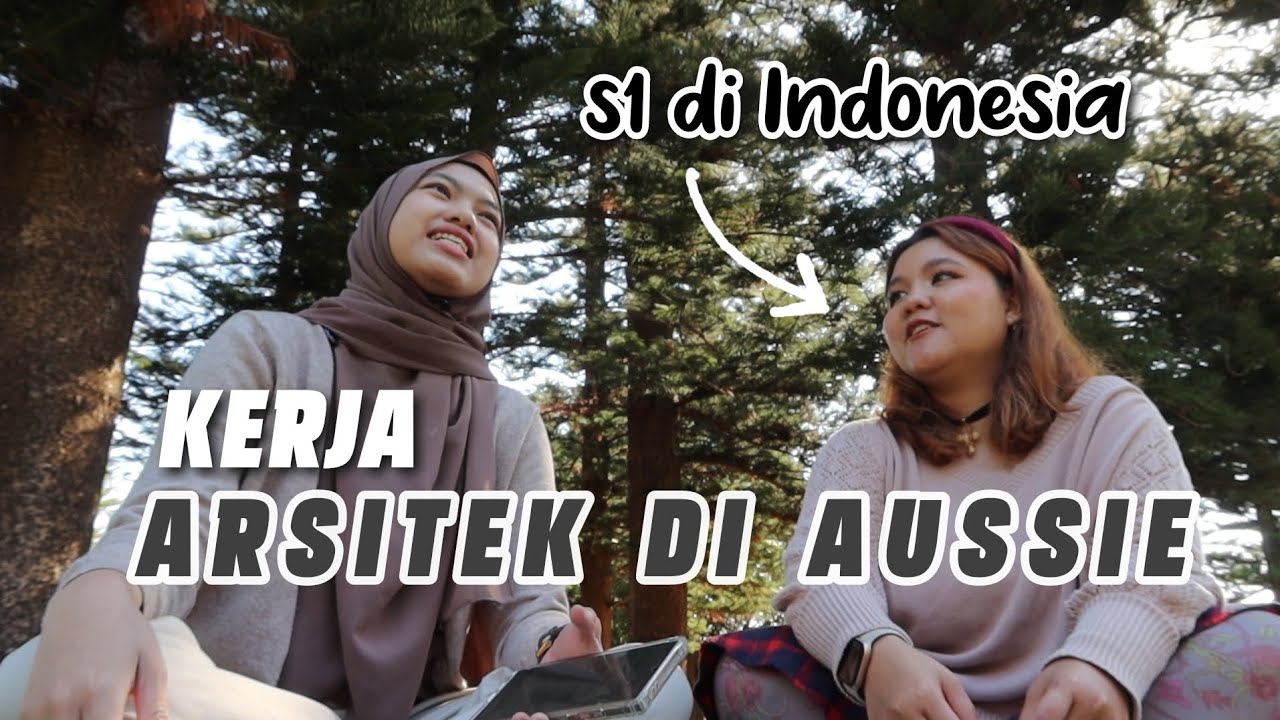 Kerja Arsitektur di Australia | Lulusan s1 Indonesia