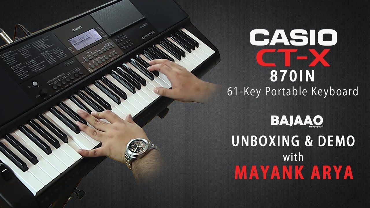 Портативная электронная клавиатура Casio CT X870IN | Распаковка и демонстрация | с Mayank Arya