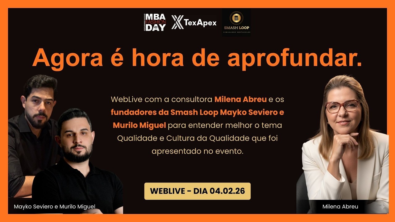 Qualidade, Custo e BI mostrado MBA Fashion Day 2026 | Milena Abreu & Mayko Seviero & Murilo Miguel