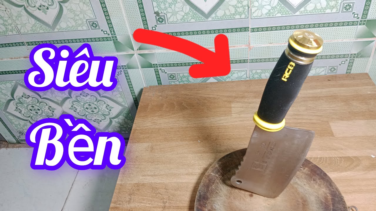 Biết c&aacute;ch nầy bạn sẽ c&oacute; một c&aacute;n dao si&ecirc;u bền v&agrave; đẹp mắt nhất, mẹo vặt h&acirc;y