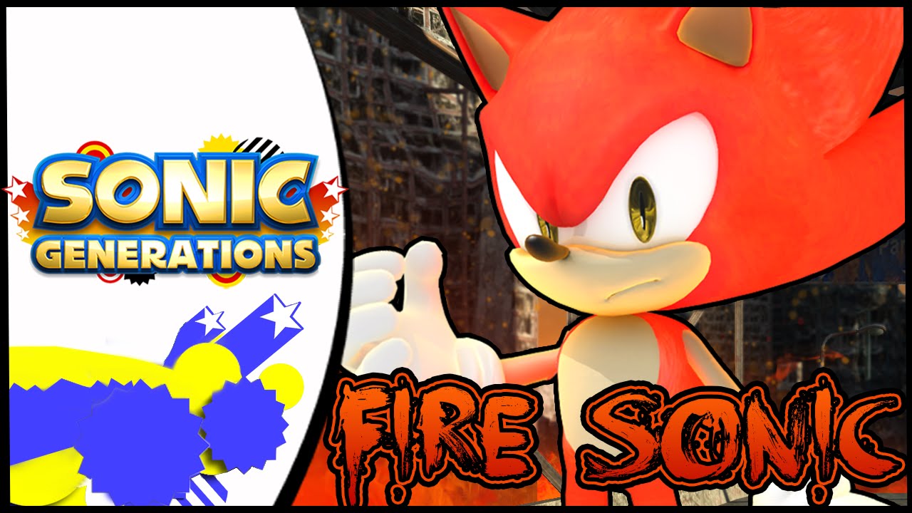 Sonic Generations (PC) Fire Sonic Mod
