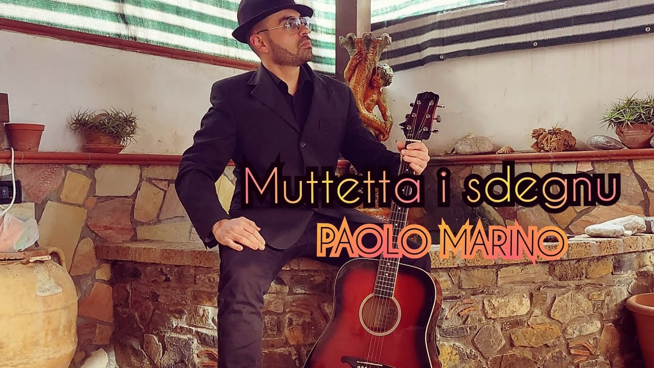 Paolo Marino - Muttetta i Sdegnu