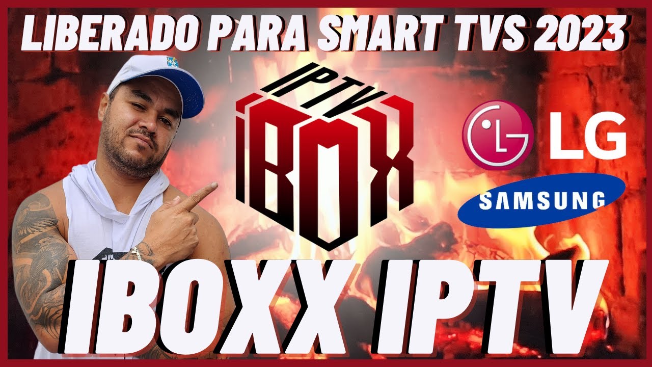 🔶️ IBOXX PLAYER APLICATIVO LIBERADO PRA SMARTV LG SAMSUNG