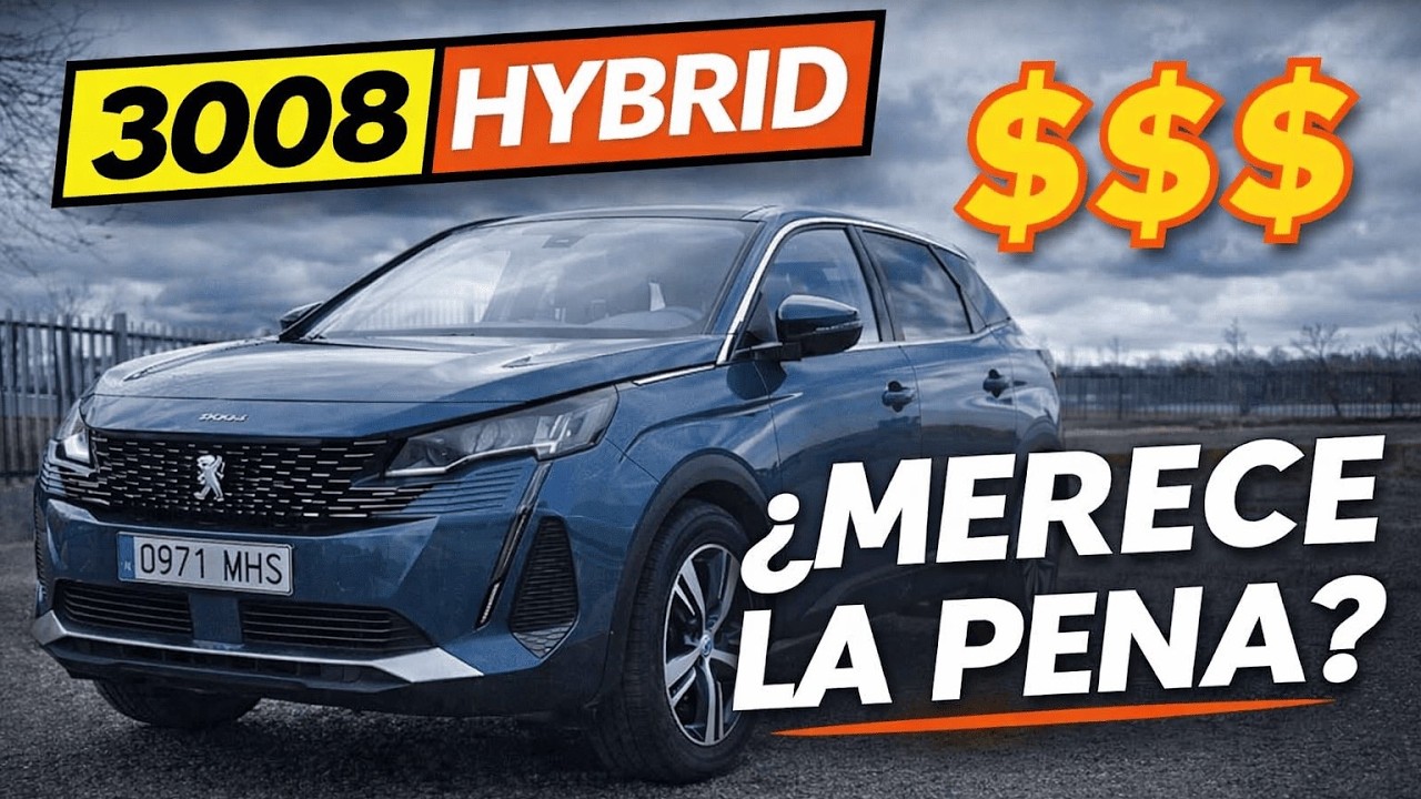 Peugeot 3008 híbrido 224cv: ¿lo compraría con mi dinero?