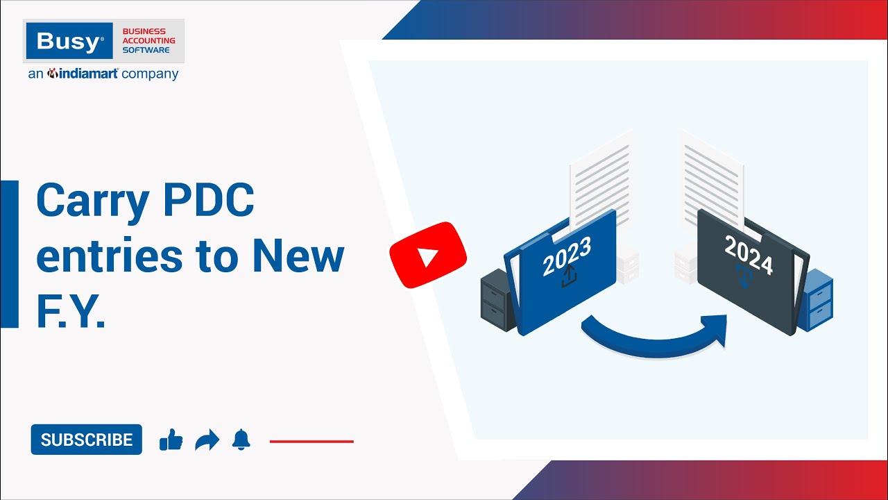 Carry PDC Entries to New F.Y. (English) | Change F.Y.