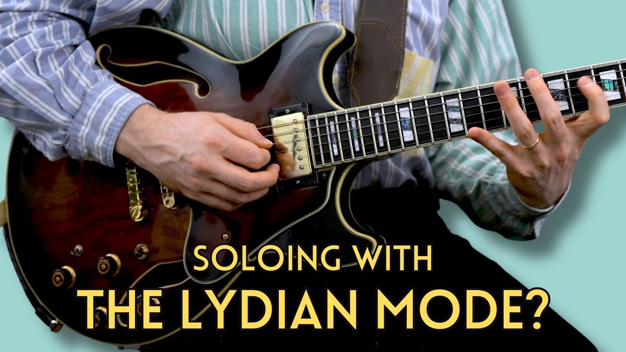 How To Solo With The Lydian Mode