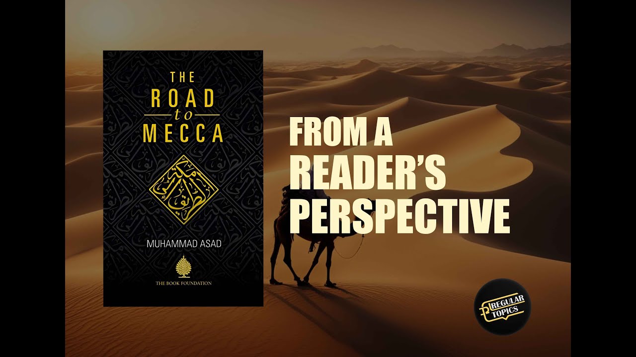The road to Mecca (Muhammad Asad) From a reader's Perspective | Trending Books
