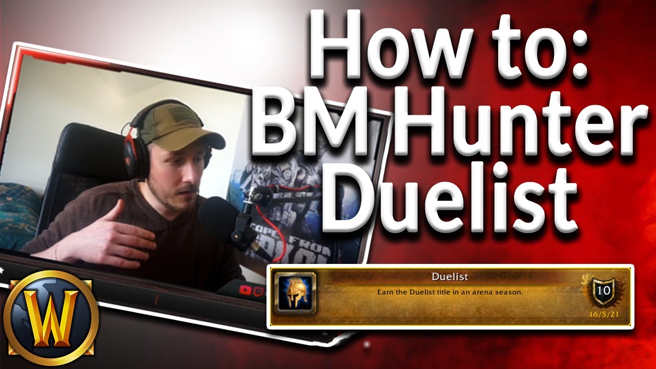 Road to Duelist - Guide for Beast Mastery Hunter - Mirror Match - Shadowlands 9.0.5. 2v2 Arena