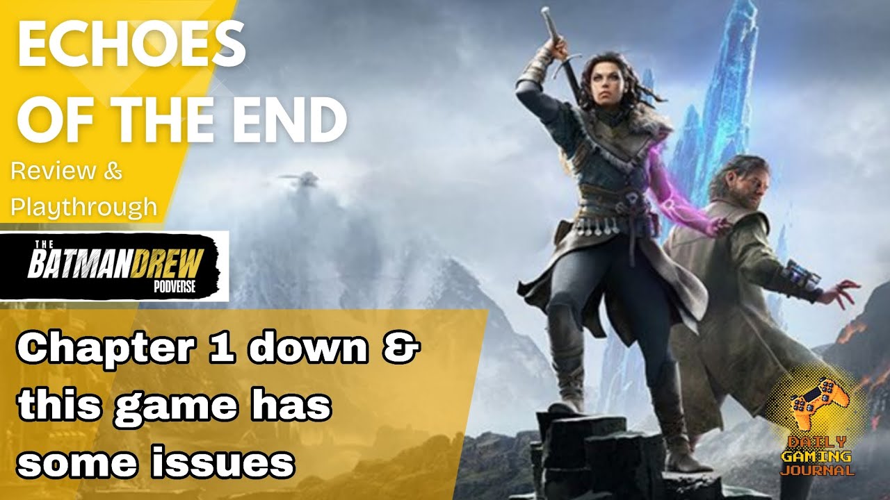 ​A New World to Uncover ⚔️ | Echoes of the End | Daily Gaming Journal 