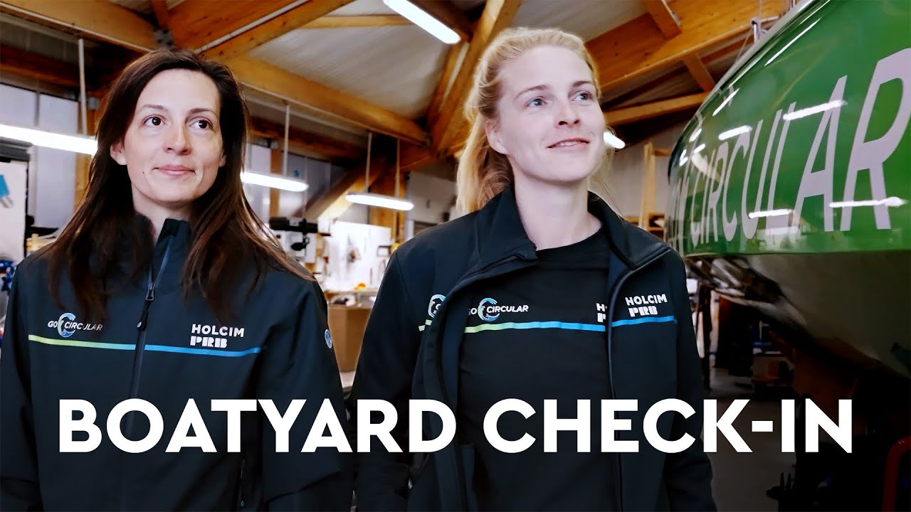 Boatyard check-in with Rosalin Kuiper & Team Holcim-PRB