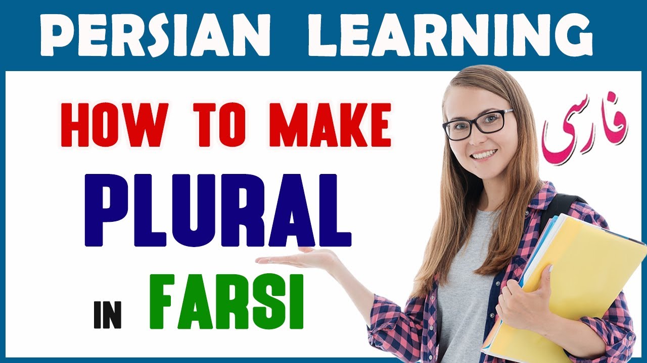 Learn Persian/Farsi as a beginner 6: Plural