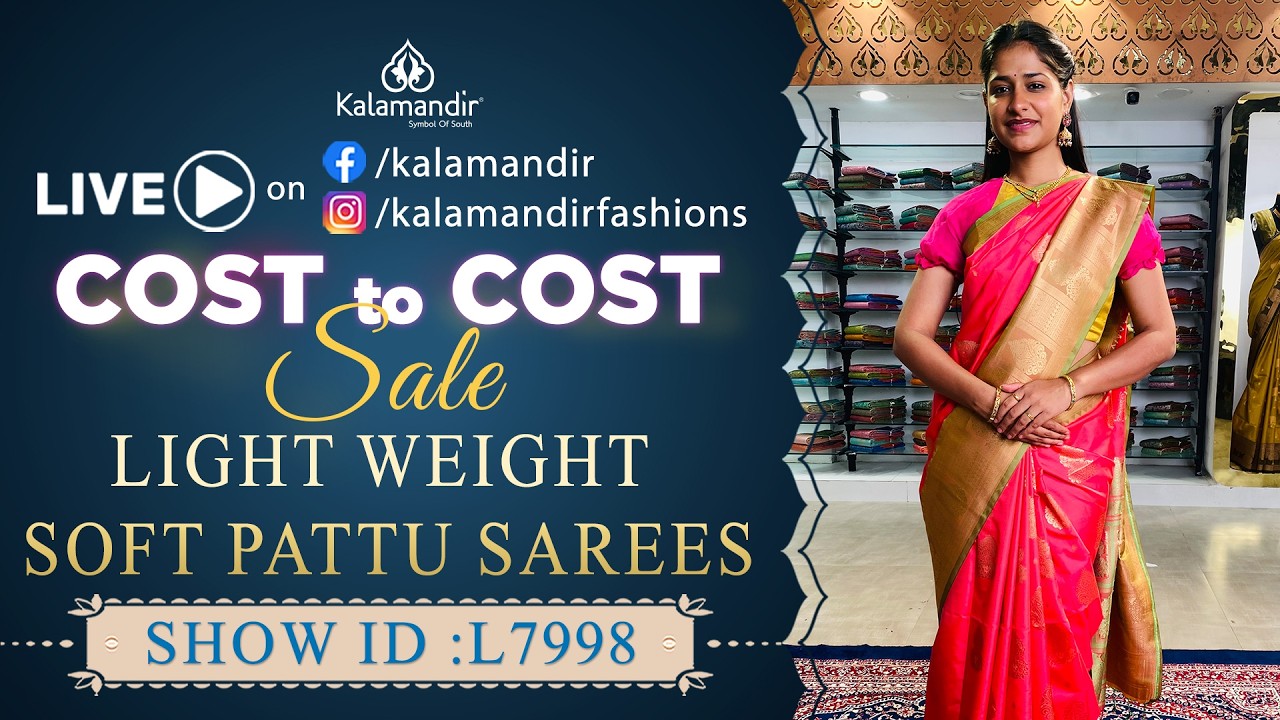 Cost to Cost Sale : Light Weight Soft Pattu Sarees | WhatsApp 9852 9852 99 | Kalamandir Sarees LIVE