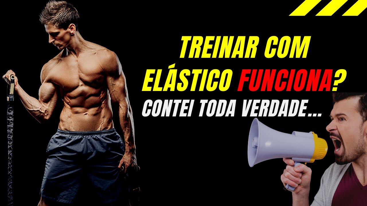 Treinar com Elástico Extensor FUNCIONA MESMO? Gera hipertrofia? Da Resultado? A verdade REVELADA.