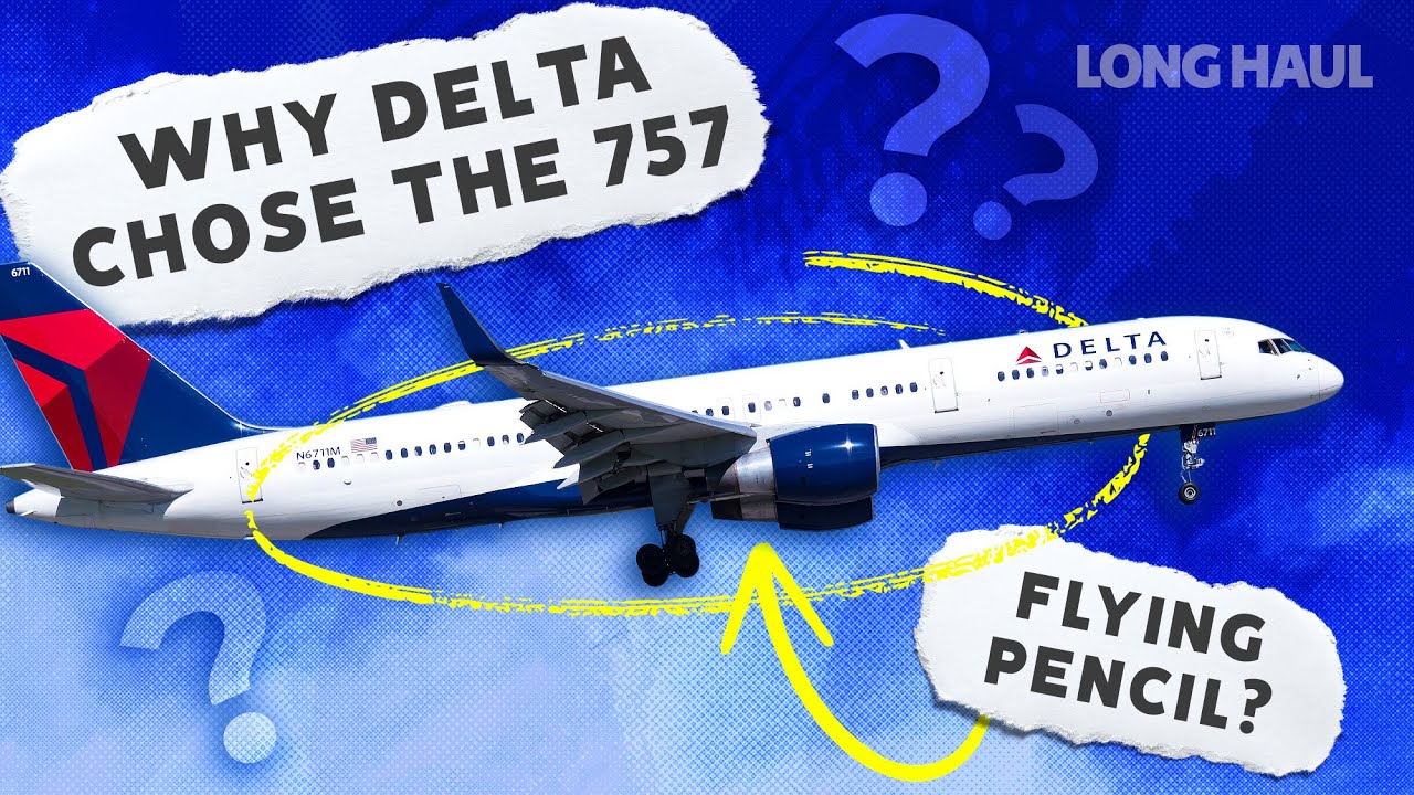 Why Did Delta Air Lines Take On The Boeing 757?