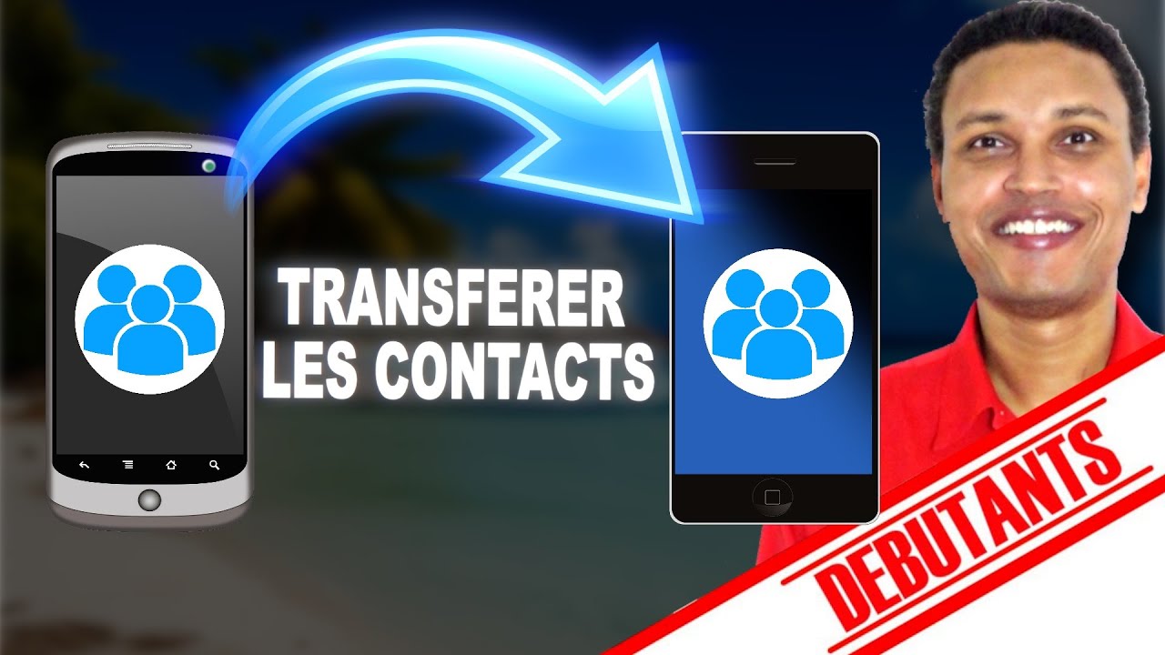 COMMENT TRANSFÉRER DES CONTACTS D'UN TÉLÉPHONE À UN AUTRE (COURS INFORMATIQUE DÉBUTANT SÉNIOR)