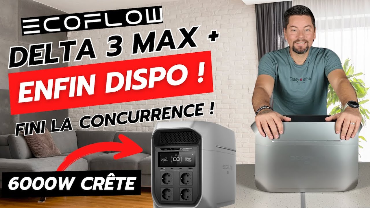 La Delta 3 MAX + est enfin disponible ! + Puissante ! Idéale pour les artisans, camping-caristes etc